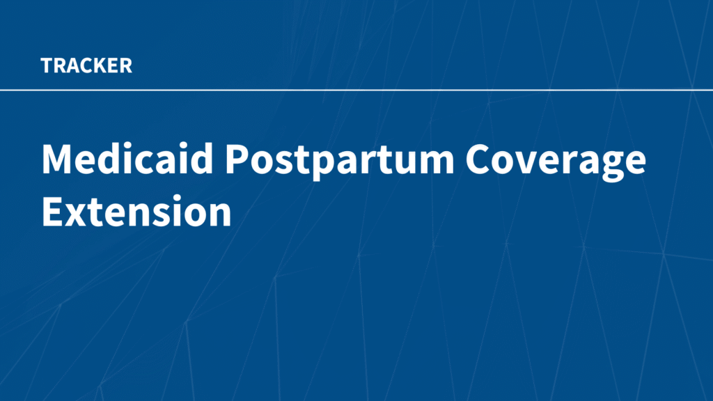 Medicaid Postpartum Coverage Extension Tracker