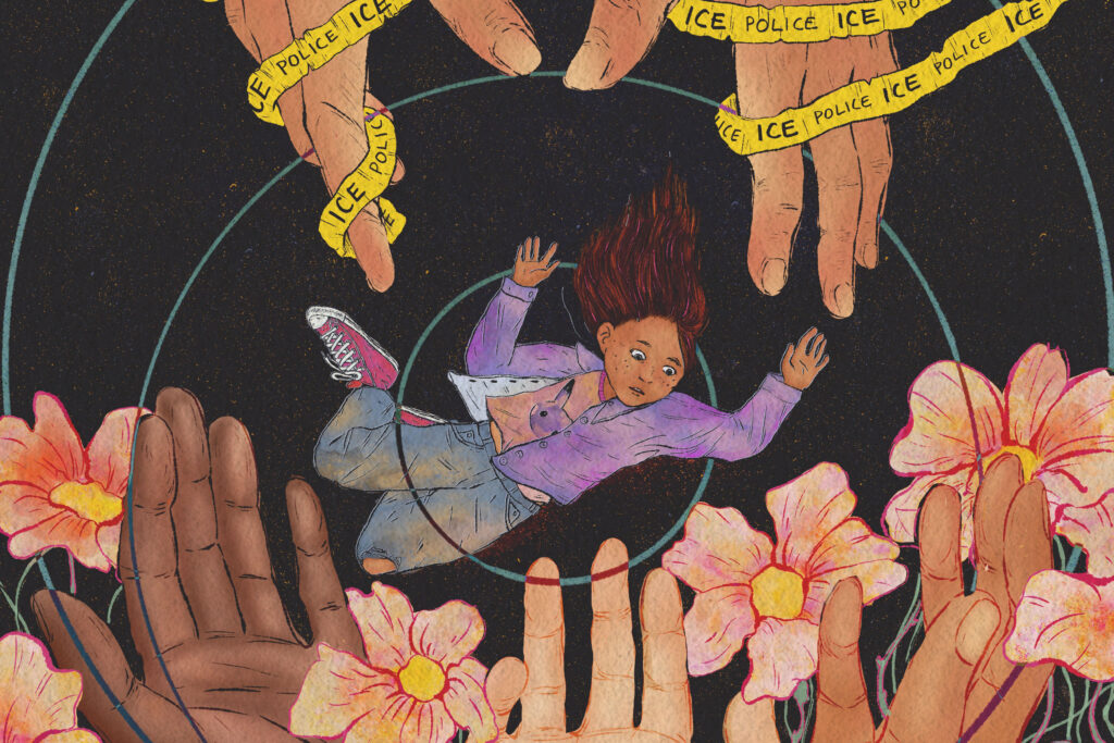 Estados cambian leyes para evitar que hijos de inmigrantes detenidos entren al sistema de cuidado temporal A hand-drawn illustration that shows two hands, wrapped with caution tape that says "ICE," reluctantly letting go of a young child. The child is falling in the center of the image, but a garden of hands are ready to soften their fall below.
