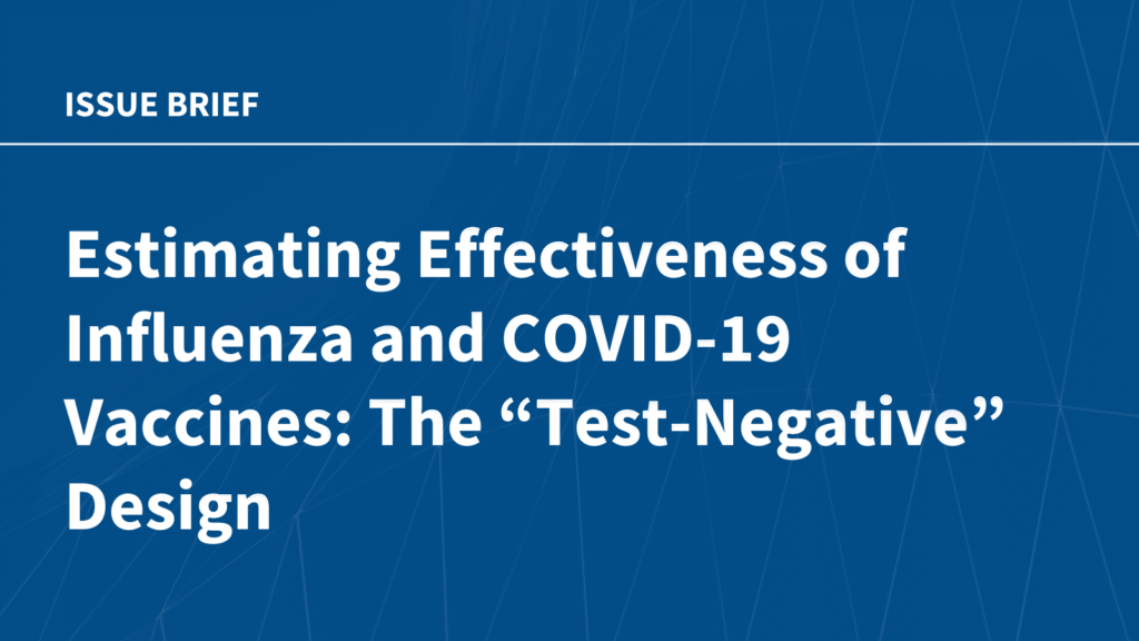 Estimating Effectiveness of Influenza and COVID-19 Vaccines: The “Test-Negative” Design